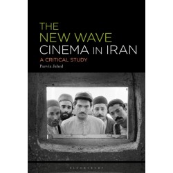 The New Wave Cinema in Iran: A Critical Study
