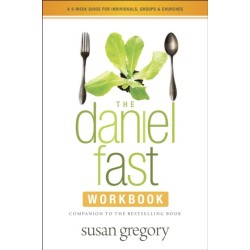 Daniel Fast Workbook, The