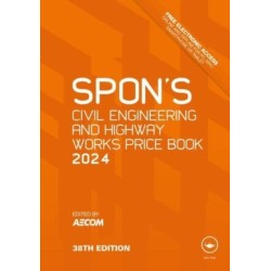 Spon's Civil Engineering and Highway Works Price Book 2024
