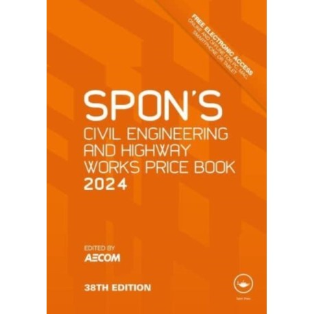 Spon's Civil Engineering and Highway Works Price Book 2024