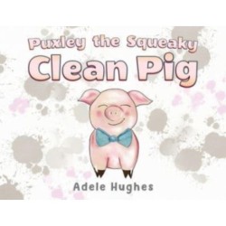Puxley the Squeaky Clean Pig