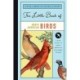 The Little Book of North American Birds: A Guide to North America's Songbirds, Waterfowl, Birds of Prey, and More