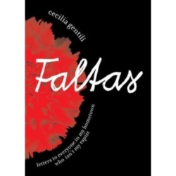 Faltas: Letters to Everyone in My Hometown Who Isn't My Rapist