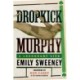 Dropkick Murphy: A Legendary Life
