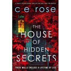 The House of Hidden Secrets: A twisty psychological thriller that will have you gripped