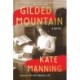 Gilded Mountain: A Novel