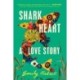 Shark Heart: A Love Story