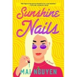 Sunshine Nails: A Novel
