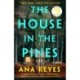 The House in the Pines: Reese's Book Club: A Novel