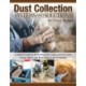 Dust Collection Systems and Solutions for Every Budget: Complete Guide to Protecting Your Lungs and Eyes