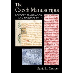 The Czech Manuscripts: Forgery, Translation, and National Myth