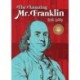 The Amazing Mr. Franklin: Or the Boy Who Read Everything