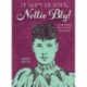 It Can't Be Done, Nellie Bly!: A Reporter's Race Around the World