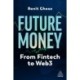 Future Money: Fintech, AI and Web3