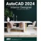 AutoCAD 2024 for the Interior Designer