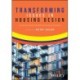 Transforming Issues in Housing Design