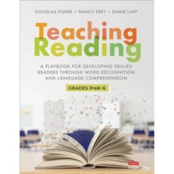 Teaching Reading [Higher-Ed Version]: A Playbook for Developing Skilled Readers Through Word Recognition and Language Comprehension