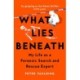What Lies Beneath: My Life as a Forensic Search and Rescue Expert