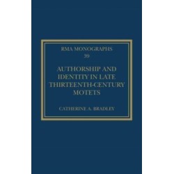 Authorship and Identity in Late Thirteenth-Century Motets