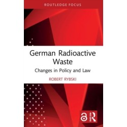 German Radioactive Waste: Changes in Policy and Law