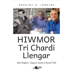 Hiwmor Tri Chardi Llengar: Moc Rogers, Tegwyn Jones a Hywel Teifi
