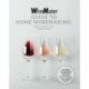 The WineMaker Guide to Home Winemaking: Craft Your Own Great Wine * Beginner to Advanced Techniques and Tips * Recipes for Classic Grape and Fruit Wines