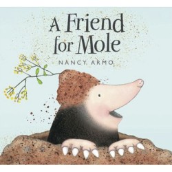 A Friend for Mole