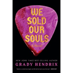 We Sold Our Souls: A Novel