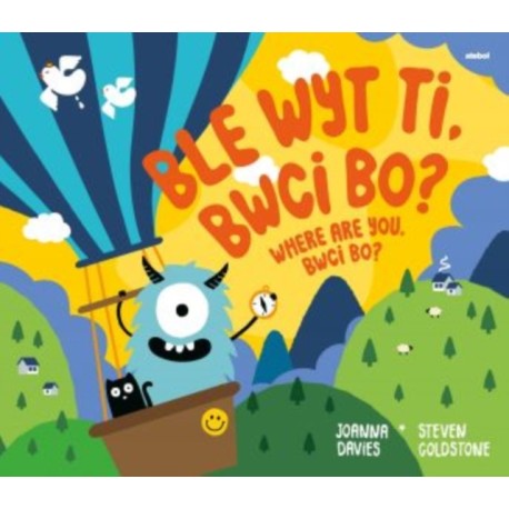 Ble Wyt Ti, Bwci Bo? Where Are You, Bwci Bo?