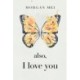 Also, I Love You