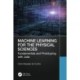 Machine Learning for the Physical Sciences: Fundamentals and Prototyping with Julia