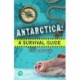 Rapid Plus Stages 10-12 11.7 Antarctica: A Survival Guide