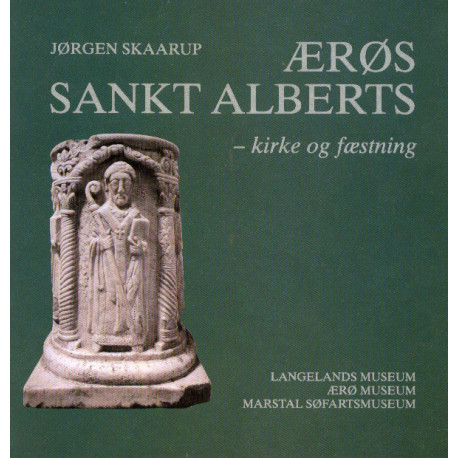 Ærøs Sankt Alberts - kirke og fæstning