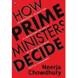 How Prime Ministers Decide
