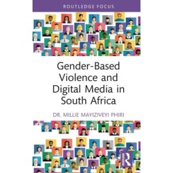 Gender-Based Violence and Digital Media in South Africa
