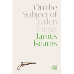 On the Subject of Fallen Things