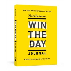 Win the Day Journal: Harness the Power of 24 Hours