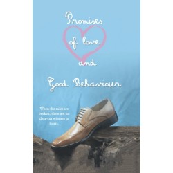 Promises of Love and Good Behaviour