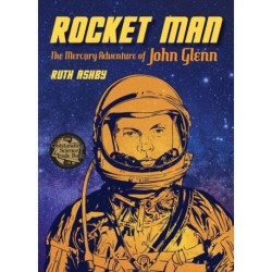 Rocket Man: The Mercury Adventure of John Glenn