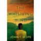 The Whistling Wind: the true story of a black man's struggle