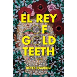 El Rey of Gold Teeth