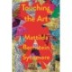Touching the Art