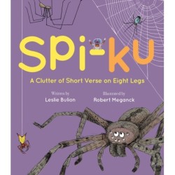 Spi-ku: A Clutter of Short Verse on Eight Legs