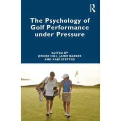 The Psychology of Golf Performance under Pressure