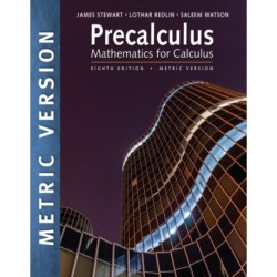 Precalculus: Mathematics for Calculus, International Metric Edition