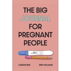 The Big Journal for Pregnant People