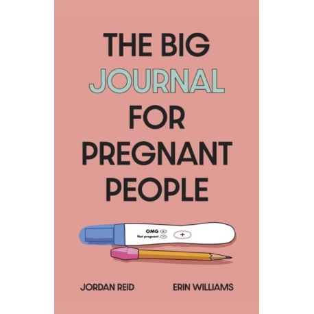 The Big Journal for Pregnant People