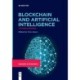 Blockchain and Artificial Intelligence: The World Rewired
