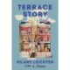 Terrace Story: A Novel