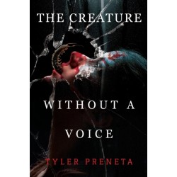 The Creature Without A Voice